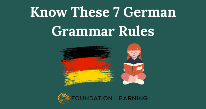 7 Basic German Grammar Rules that You Should Know in 2024